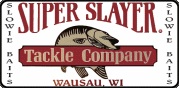 click here to check out the Super Slayer Tackle Co. makers of the Slipper Sam spinners and Slowie crankbaits